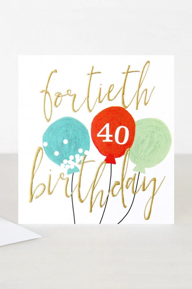 Caroline Gardner 40th Birthday Balloons Greetings Card