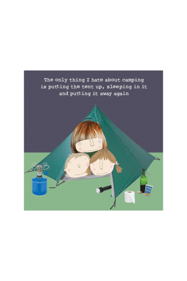 Hate Camping