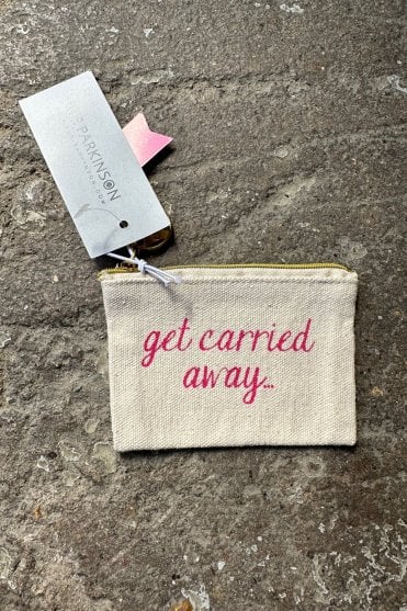 Say Something Purse - Get Carried Away